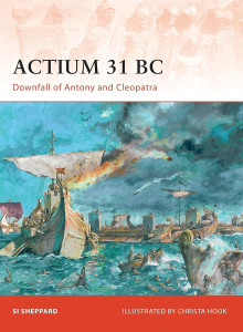 Actium 31 BC - Downfall of Antony and Cleopatra