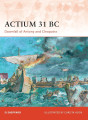 Actium 31 BC - Downfall of Antony and Cleopatra