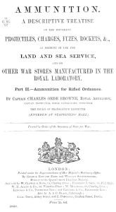 Ammunition for rifled ordnance, part 1