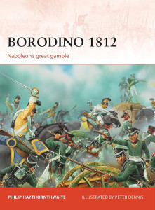 Borodino 1812 Napoleon's great gamble
