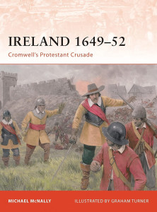 Ireland 1649-1652 - Cromwell's Protestant Crusade