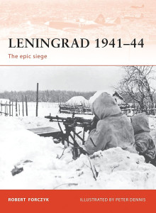 Leningrad 1941-44 - The Epic Siege