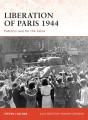 Liberation Of Paris 1944 - Patton's Race For The Seine