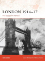 London 1914-17 - The Zeppelin Menace
