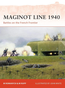 Maginot Line 1940 - Battles of the French Frontier