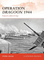 Operation Dragoon 1944 - France's Other D-Day