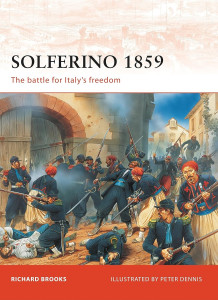 Solferino 1859 - The Battle for Italy's Freedom