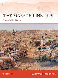 The Mareth Line 1943 The end in Africa