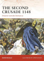 The Second Crusade 1148 - Disaster Outside Damascus