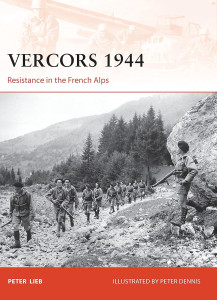 Vercors 1944 Resistance in the French Alps