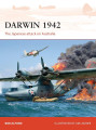Darwin 1942 The Japanese Attack on Australia