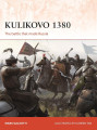 Kulikovo 1380 The Battle that Made Russia