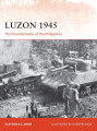 Luzon 1945 The final liberation of the Philippines