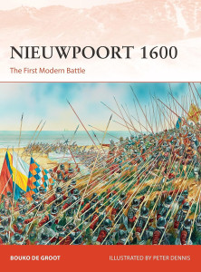 Nieuwpoort 1600 The First Modern Battle