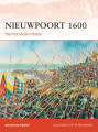 Nieuwpoort 1600 The First Modern Battle