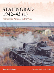 Stalingrad 1942-43 (1): The German Advance to the Volga