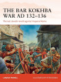 The Bar Kokhba War AD 132-136 The last Jewish revolt against Imperial Rome