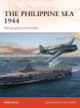 The Philippine Sea 1944 The last great carrier battle