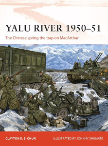 Yalu River 1950–51: The Chinese spring the trap on MacArthur