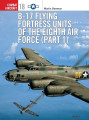 B-17 Flying Fortress Units of the Eighth Air Force (Part 1)