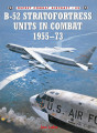 B-52 Stratofortress Units in Combat 1955-1973