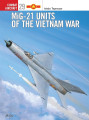 MIG-21 Units of the Vietnam War